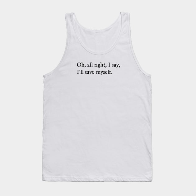 Anne Sexton - Save Myself Tank Top by brainbag